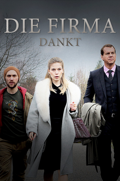 Die Firma dankt (2017) poster