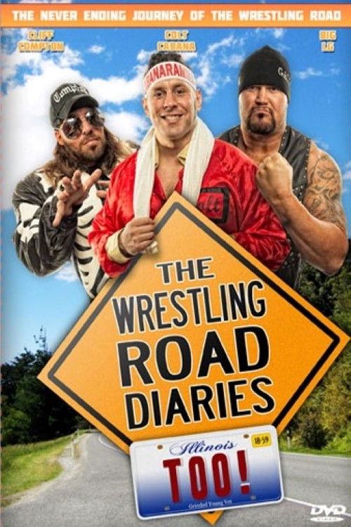The Wrestling Road Diaries Too (2014) poster