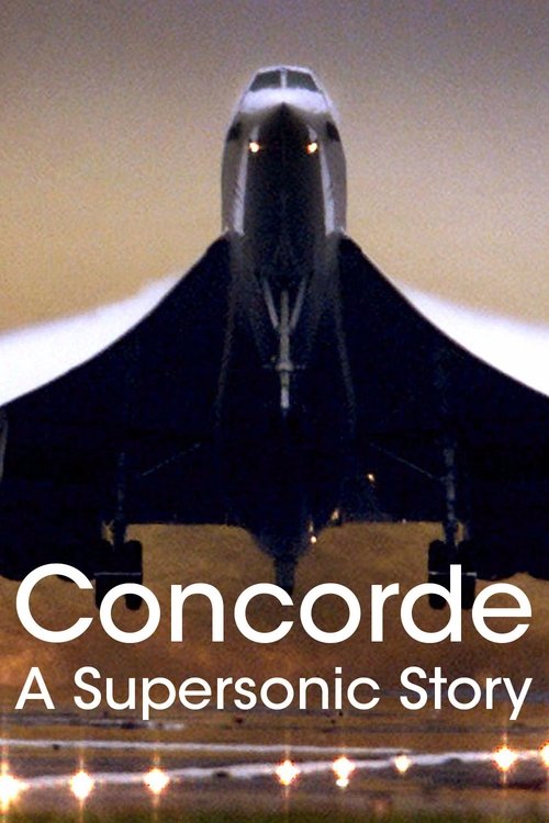 Concorde: A Supersonic Story (2017) poster
