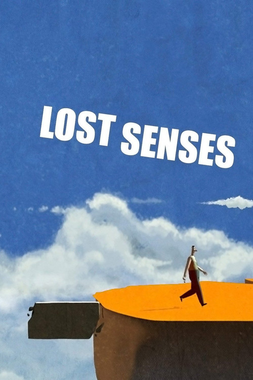Lost Senses (2013) poster