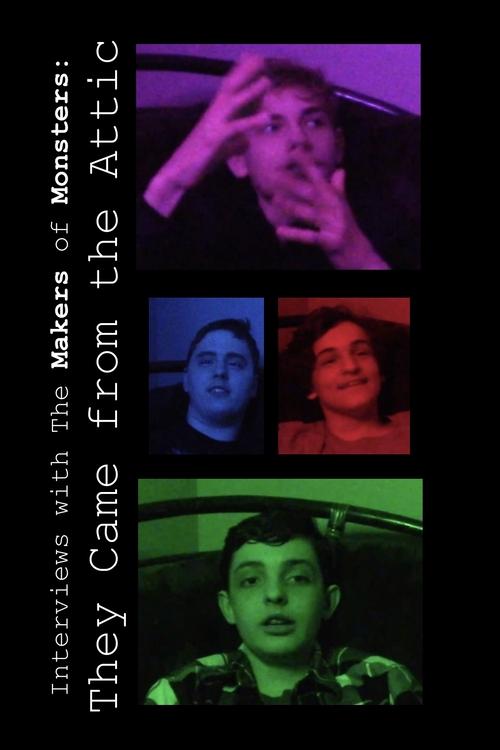 Interviews with the Makers of Monsters: They Came from the Attic (2022) poster