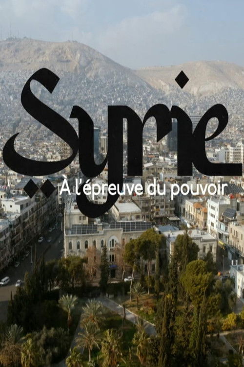 Syrie, à l’épreuve du pouvoir (2025) poster