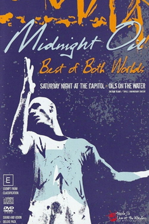 Midnight Oil: Best of Both Worlds (2004) poster