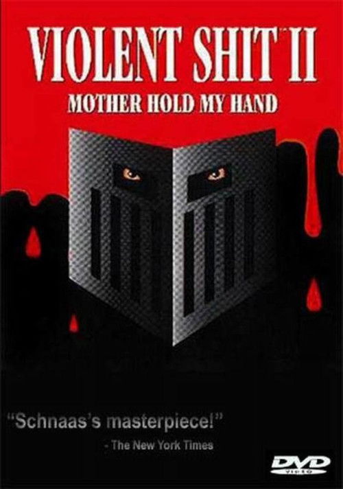 Violent Shit II: Mother Hold My Hand (1992) poster