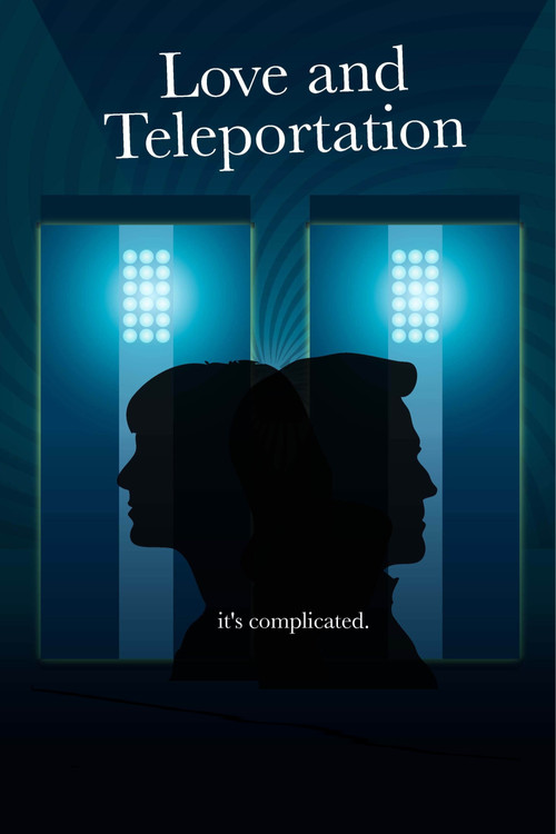 Love & Teleportation (2013) poster