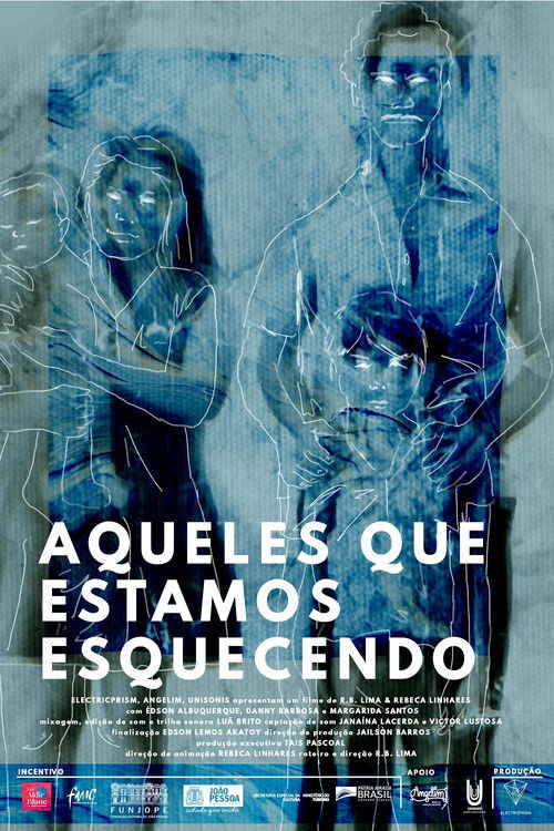 Aqueles que Estamos Esquecendo (2021) poster