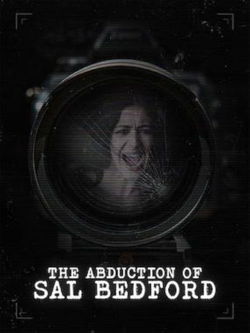 Abduction of Sal Bedford (2025) poster