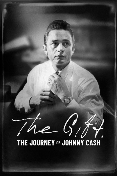 The Gift: The Journey of Johnny Cash (2019) poster