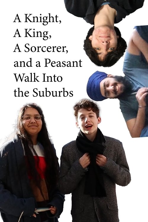 A Knight, a King, a Sorcerer, and a Peasant Walk Into the Suburbs (2022) poster