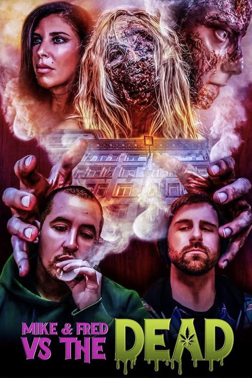 Mike & Fred vs The Dead (2022) poster