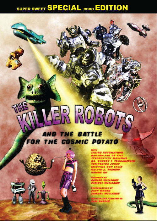 The Killer Robots and the Battle for the Cosmic Potato (2009) poster
