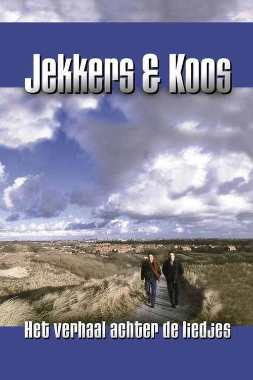 Jekkers & Koos: Het Verhaal achter de Liedjes (1999) poster