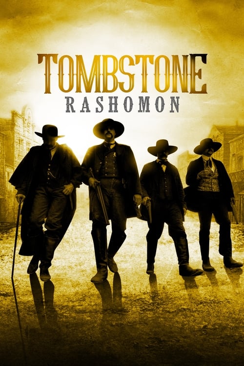 Tombstone Rashomon (2017) poster