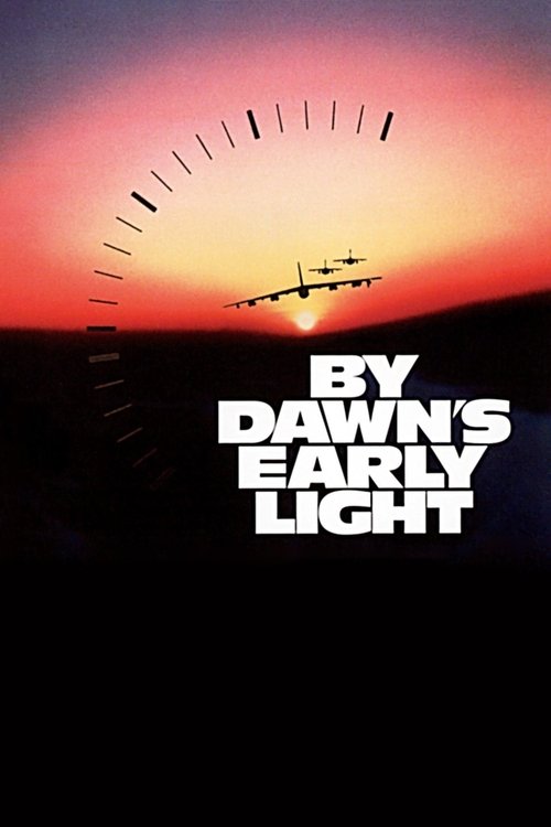 By Dawn's Early Light (1990) poster