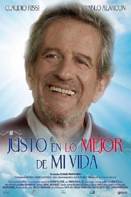Justo en lo mejor de mi vida (2017) poster