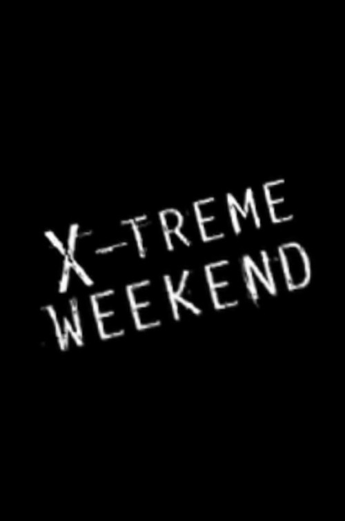 X-treme Weekend (2008) poster
