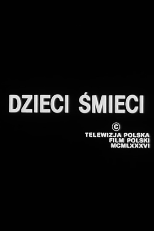 Dzieci śmieci (1989) poster