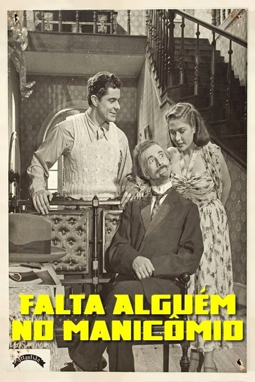 Falta Alguém no Manicômio (1948) poster