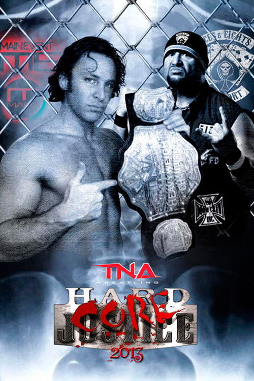 TNA Hardcore Justice 2013 (2013) poster
