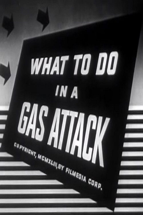 What to Do in a Gas Attack (1942) poster