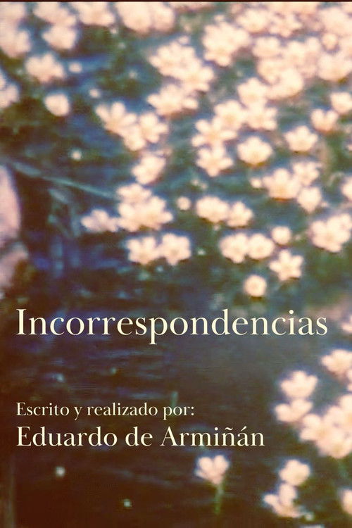 Incorrespondencias (2025) poster