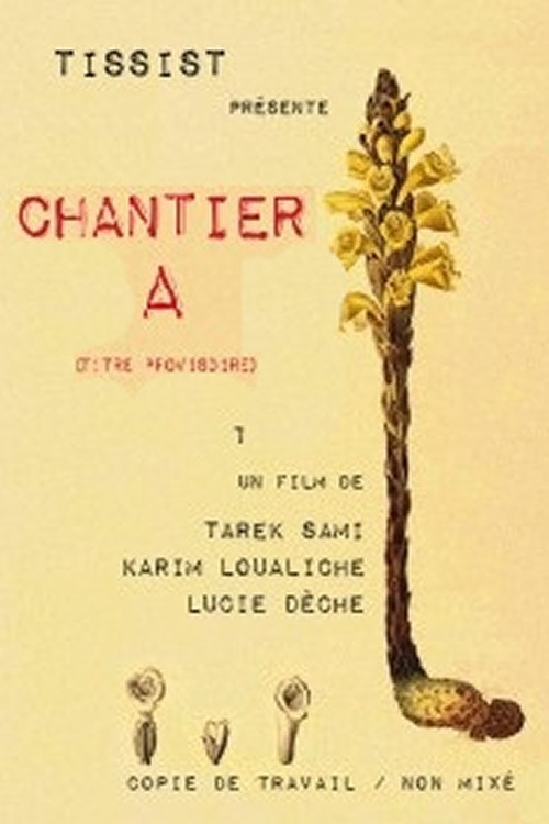 Chantier A (2013) poster