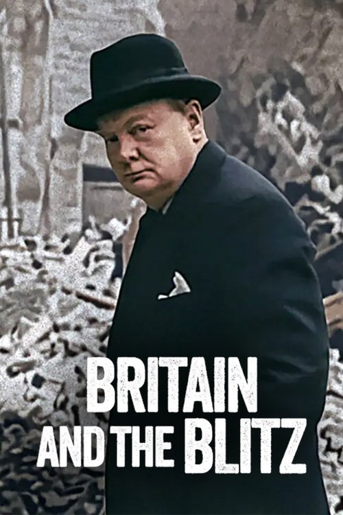 Britain and the Blitz (2025) poster