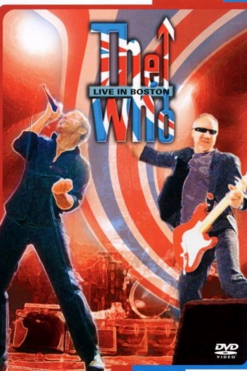 The Who: Live in Boston (2004) poster