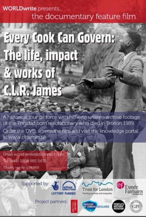 Every Cook Can Govern: The Life, Impact & Works of C.L.R James (2016) poster