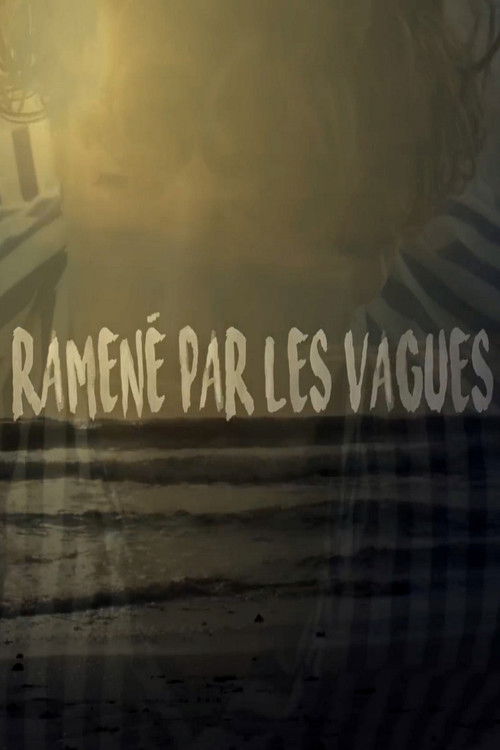 Ramené par les vagues (2022) poster