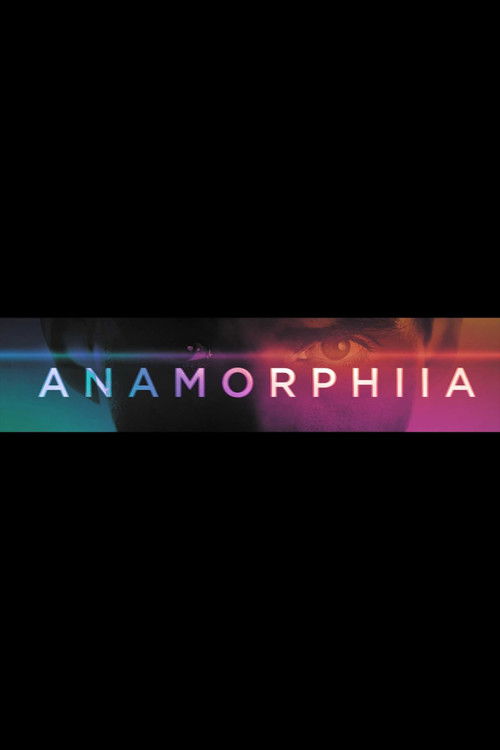 Anamorphia II (2021) poster