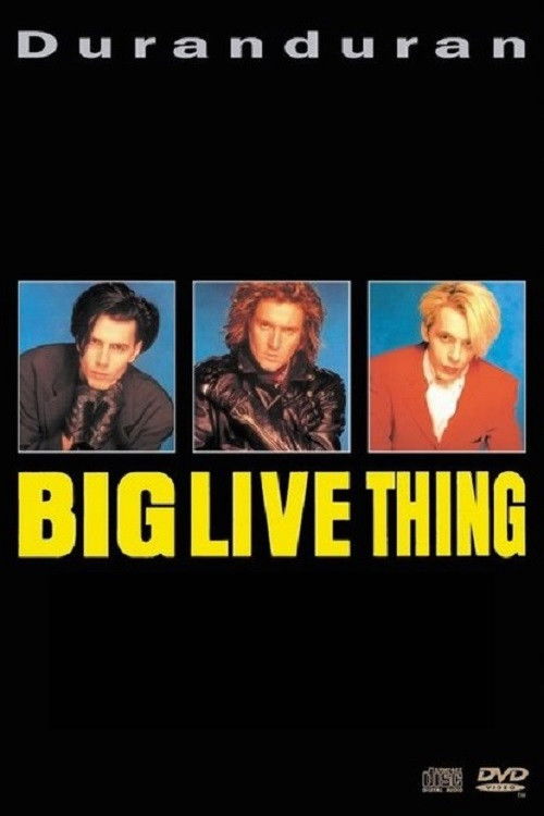 Duran Duran - Big Thing Live (1988) poster
