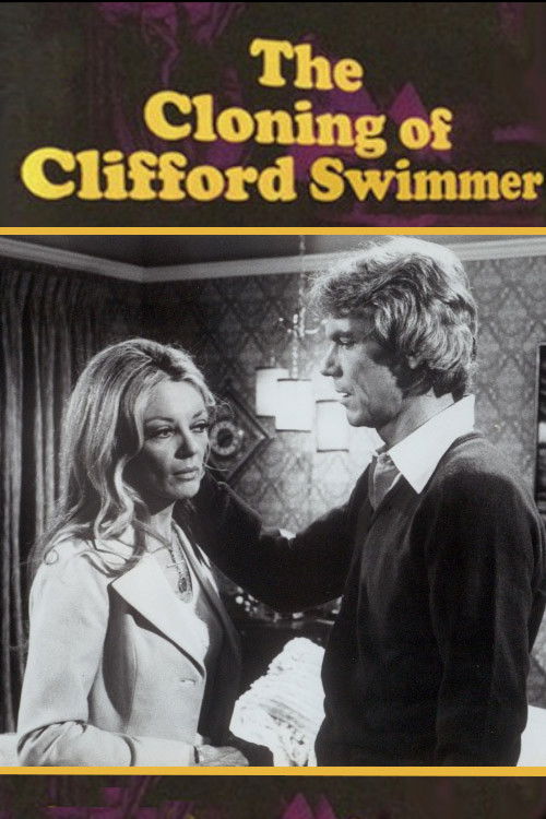 The Cloning of Clifford Swimmer (1974) poster