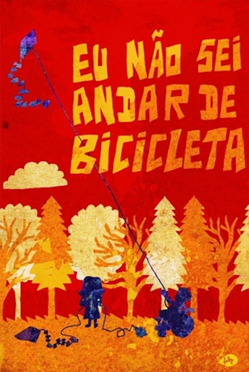 Eu Não Sei Andar de Bicicleta (2009) poster