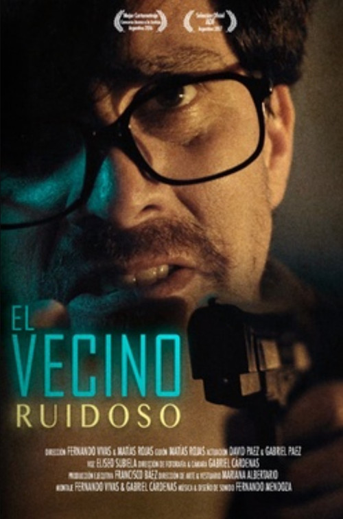 El vecino ruidoso (2016) poster