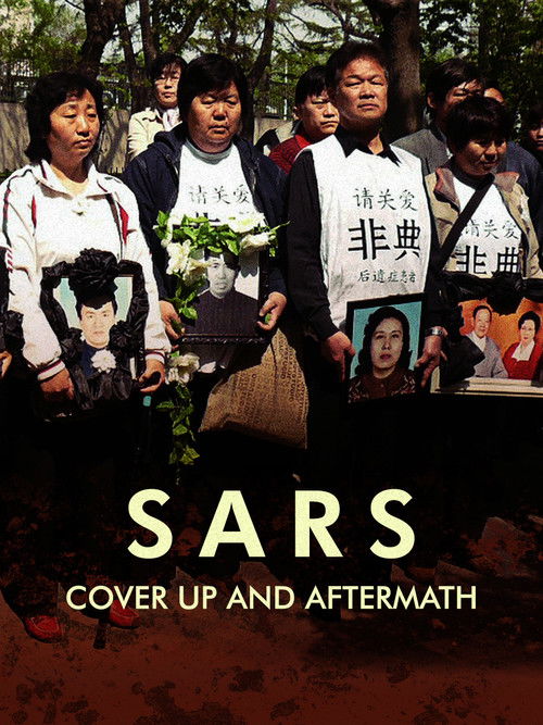 SARS: Cover up and aftermath (2013) poster
