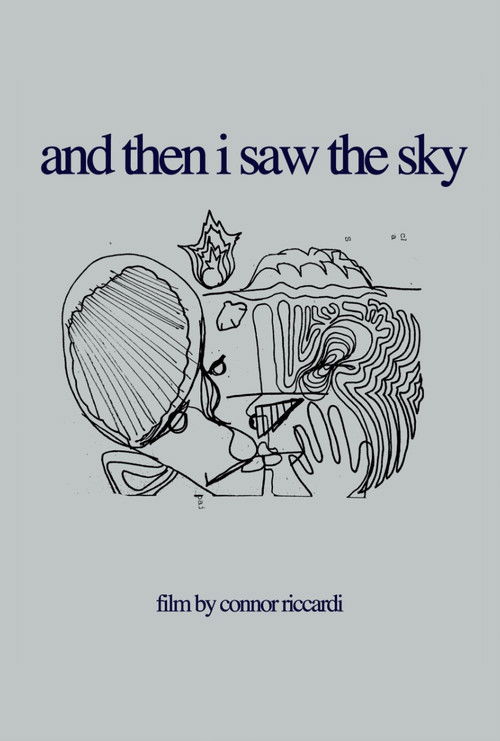 And Then I Saw the Sky (2024) poster