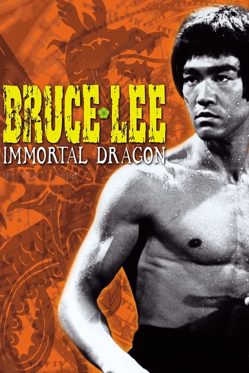 Bruce Lee: The Immortal Dragon (1994) poster