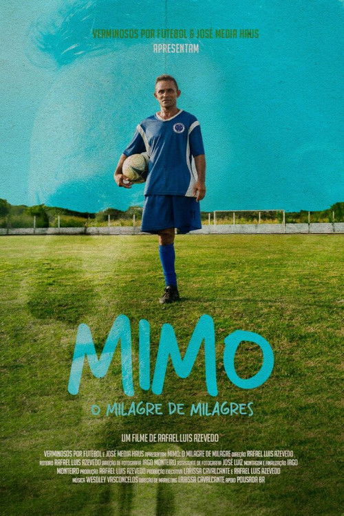 Mimo: O Milagre de Milagres poster