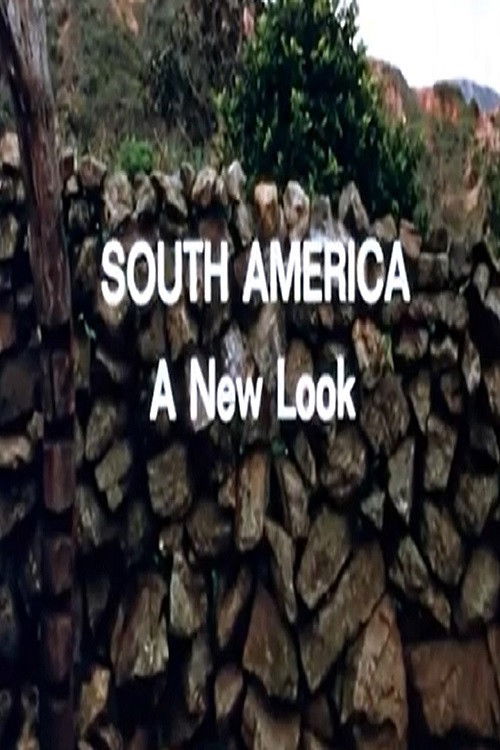 South America: A New Look (1985) poster
