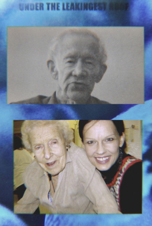 Under the Leakingest Roof (2009) poster