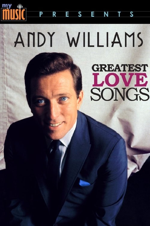 Andy Williams: Greatest Love Songs (2020) poster