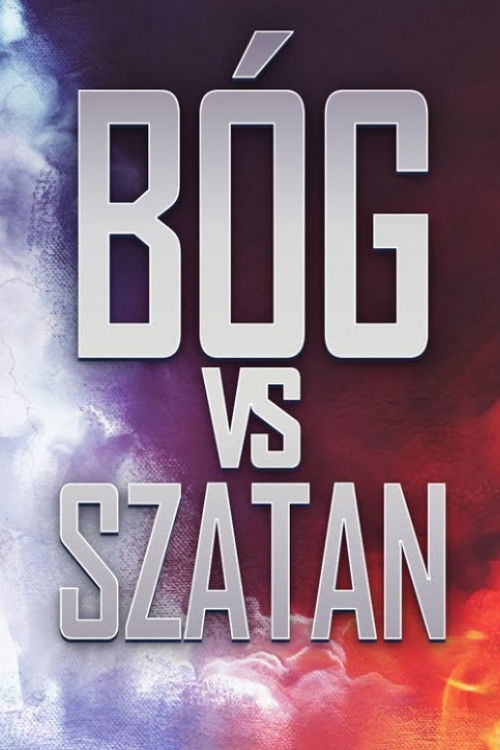 Bóg vs Szatan (2018) poster