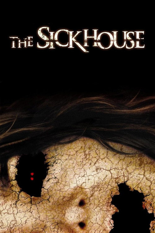 The Sickhouse (2008) poster