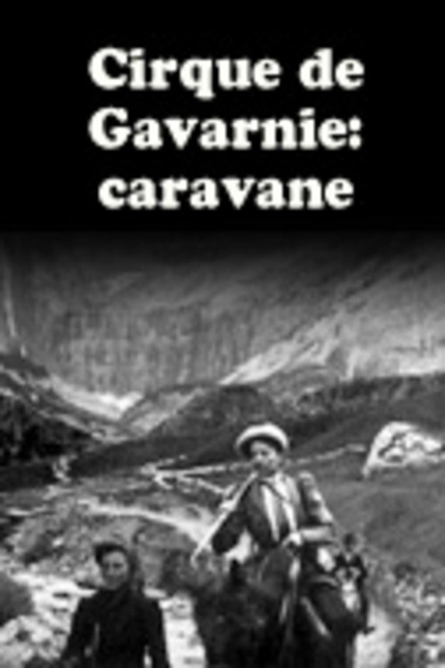 Cirque de Gavarnie : caravane (1900) poster
