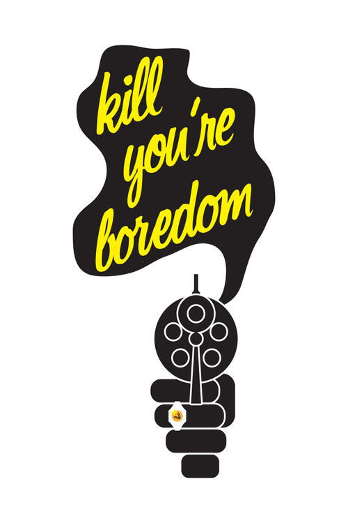 Kill Your Boredom (2012) poster