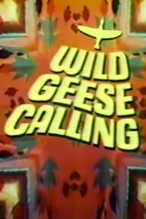 Wild Geese Calling (1969) poster
