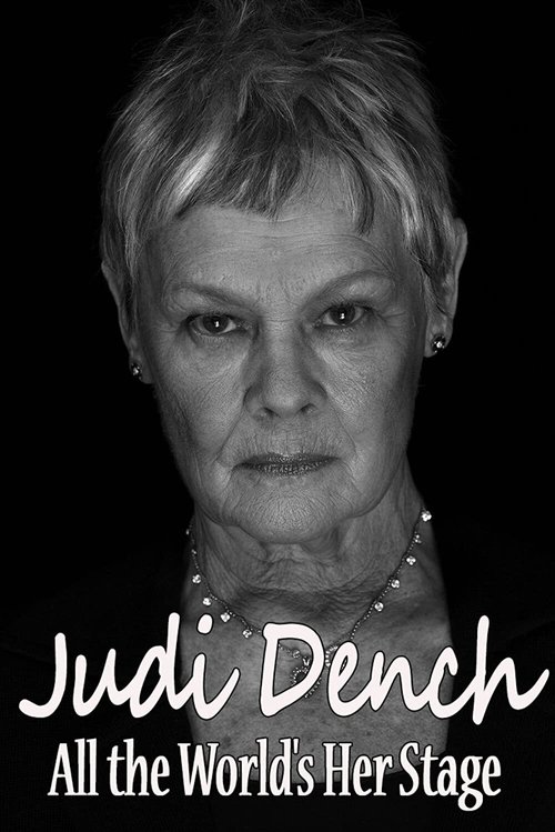 Judi Dench: All the World's Her Stage (2016) poster