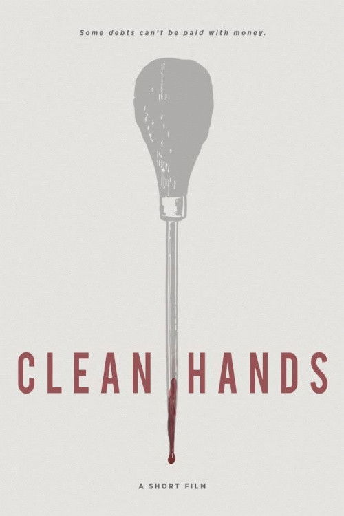 Clean Hands (2016) poster