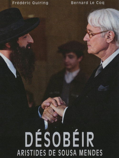 Désobéir (Aristides de Sousa Mendes) (2009) poster